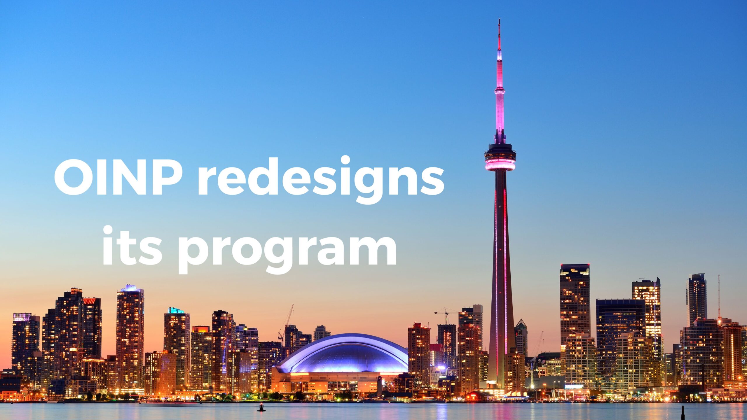 OINP redesigns its program
